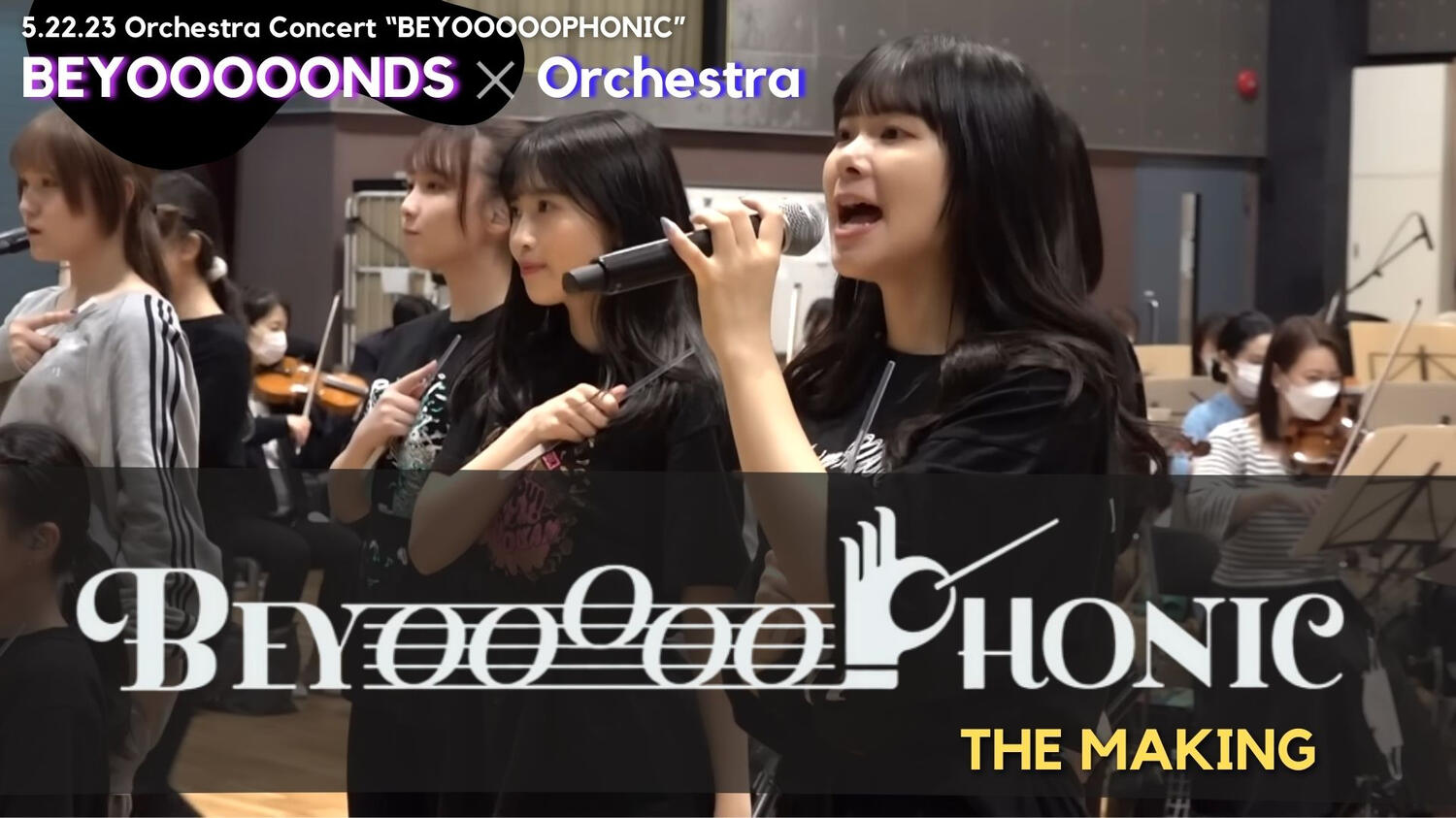 Beyooooonds x Orchestra Beyooooophonic The Making